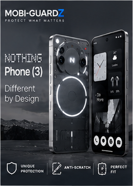 Mobi-Guardz protection for Nothing Phone (3)